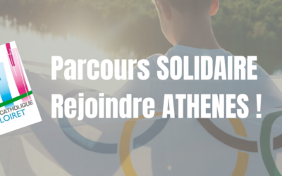 Parcours SOLIDAIRE – Rejoindre Athènes !